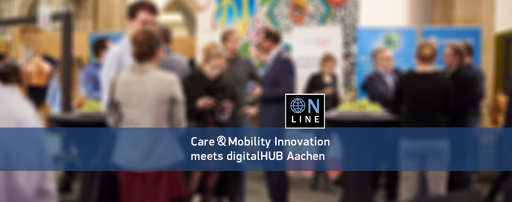 Care & Mobility Innovation meets digitalHUB Aachen