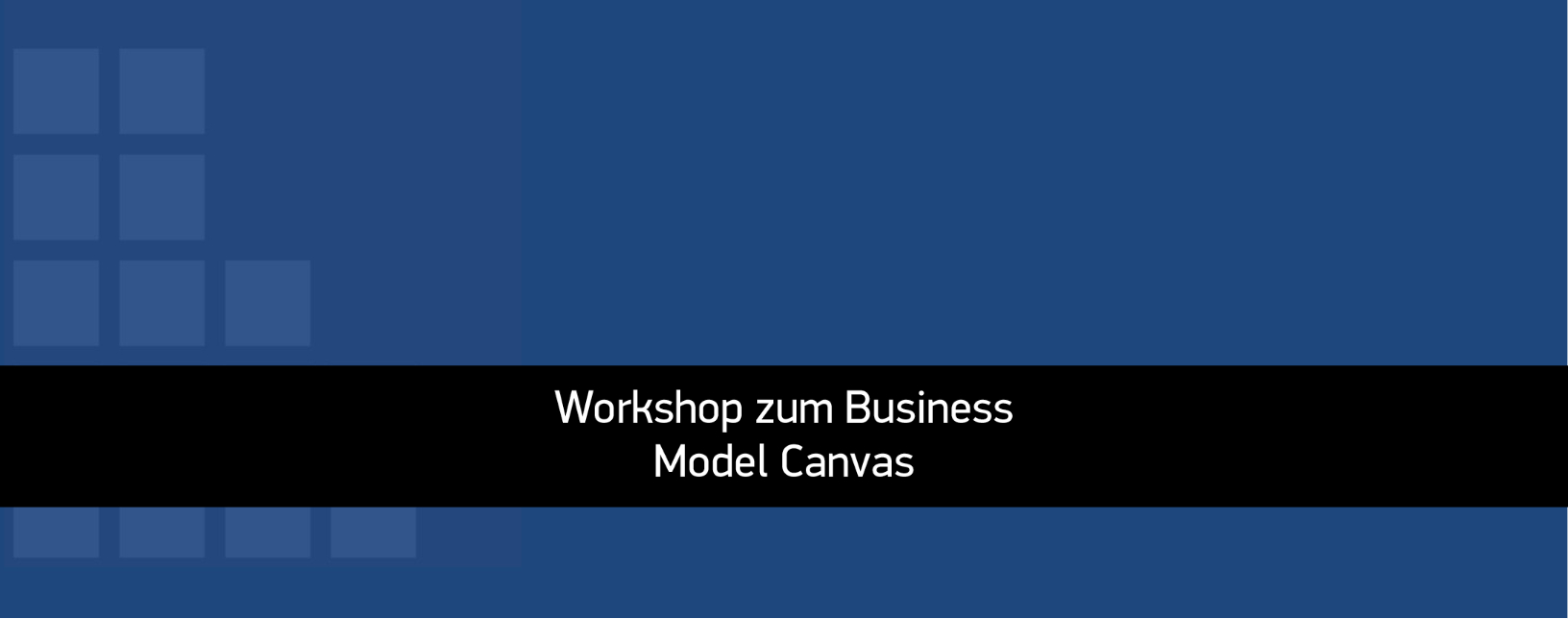 Workshop zum Business Model Canvas