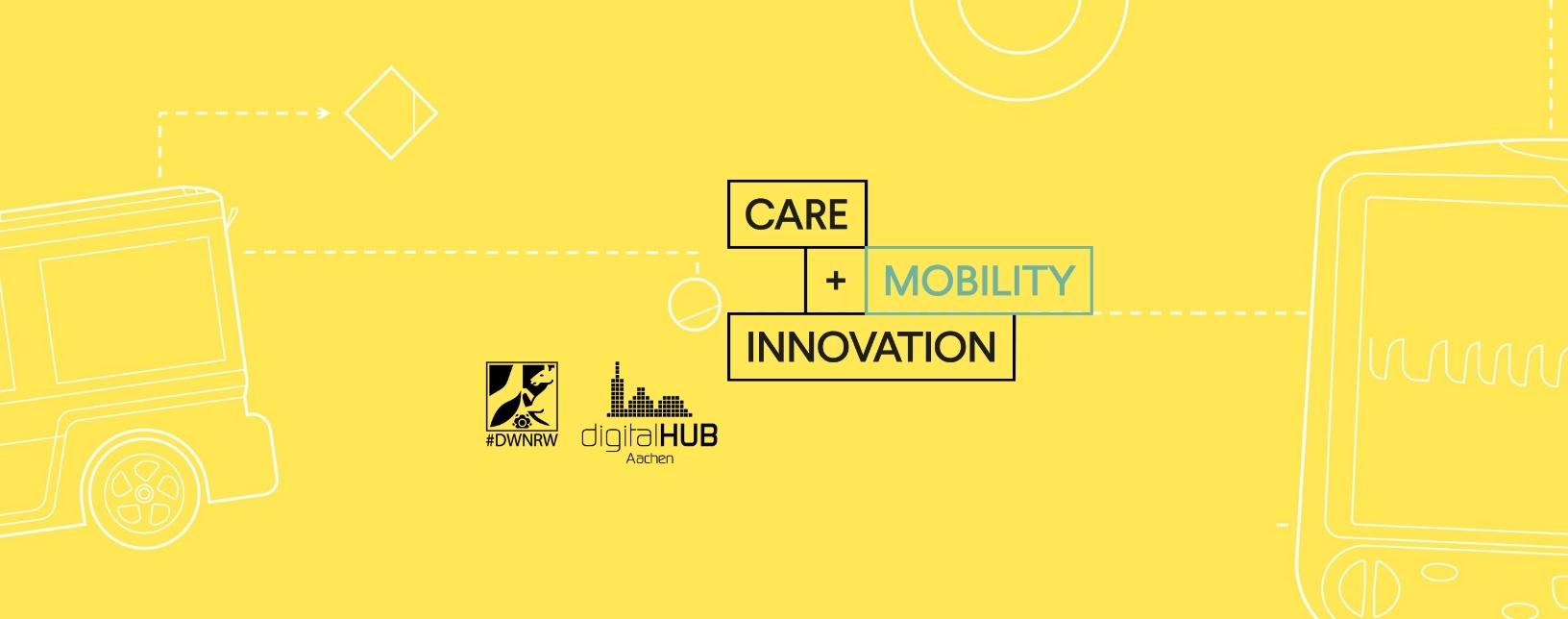 Care and Mobility Innovation meets digitalHUB Aachen