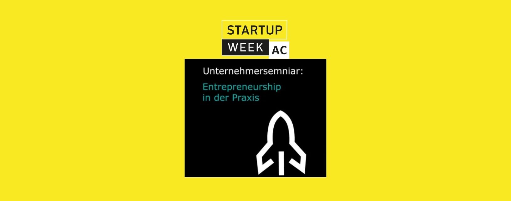 startupweek aachen Seminar FH Aachen