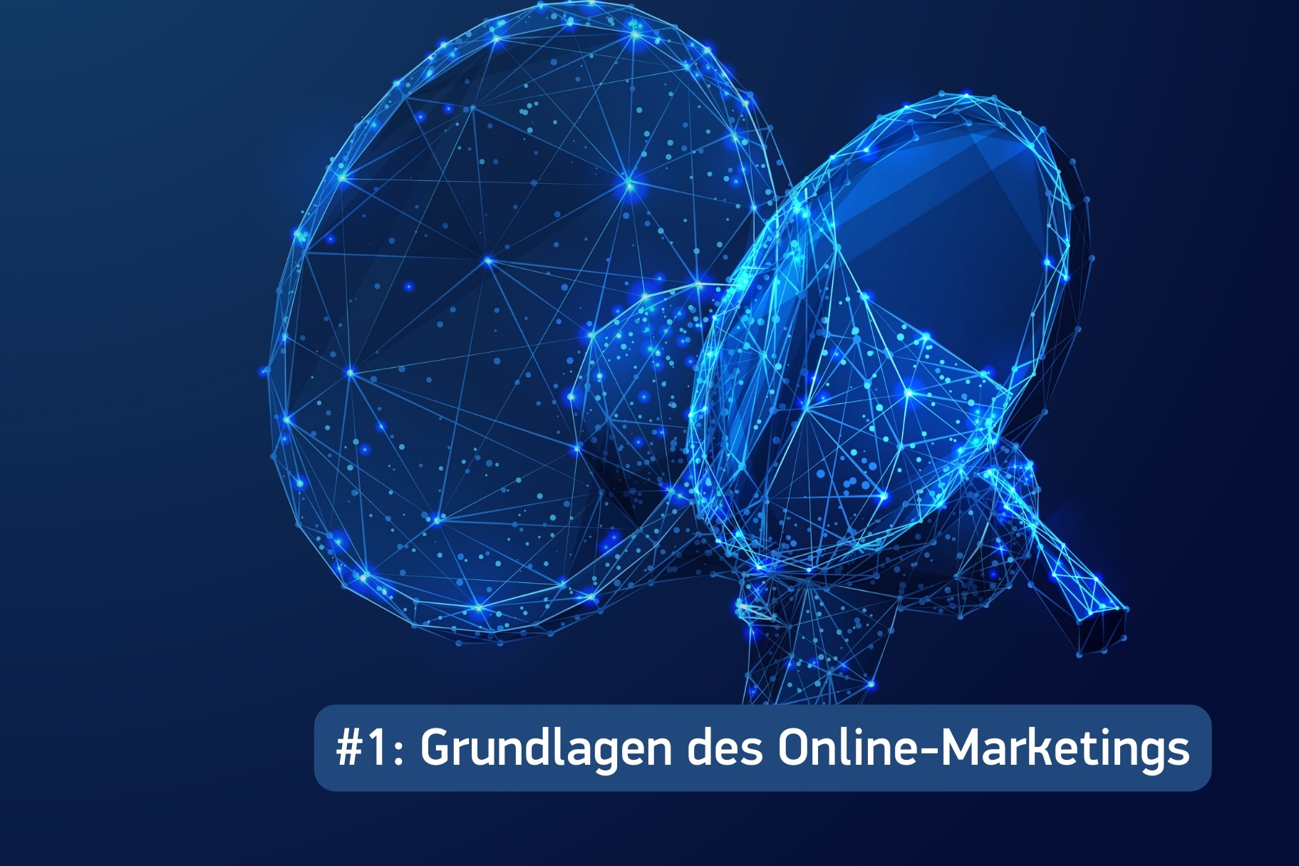 Grundlagen des Online-Marketings