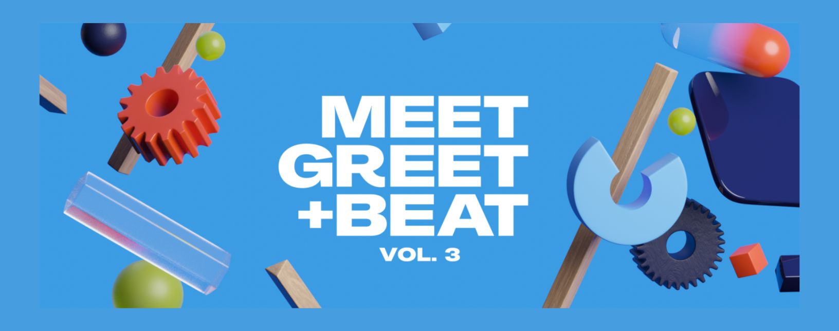 Meet Greet + Beat