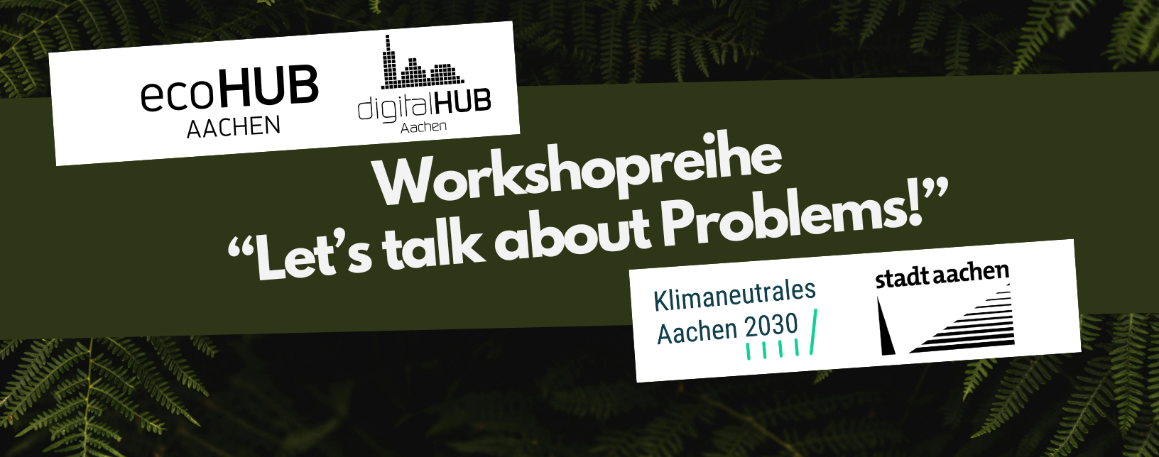 Workshopreihe Lets talk about Problems