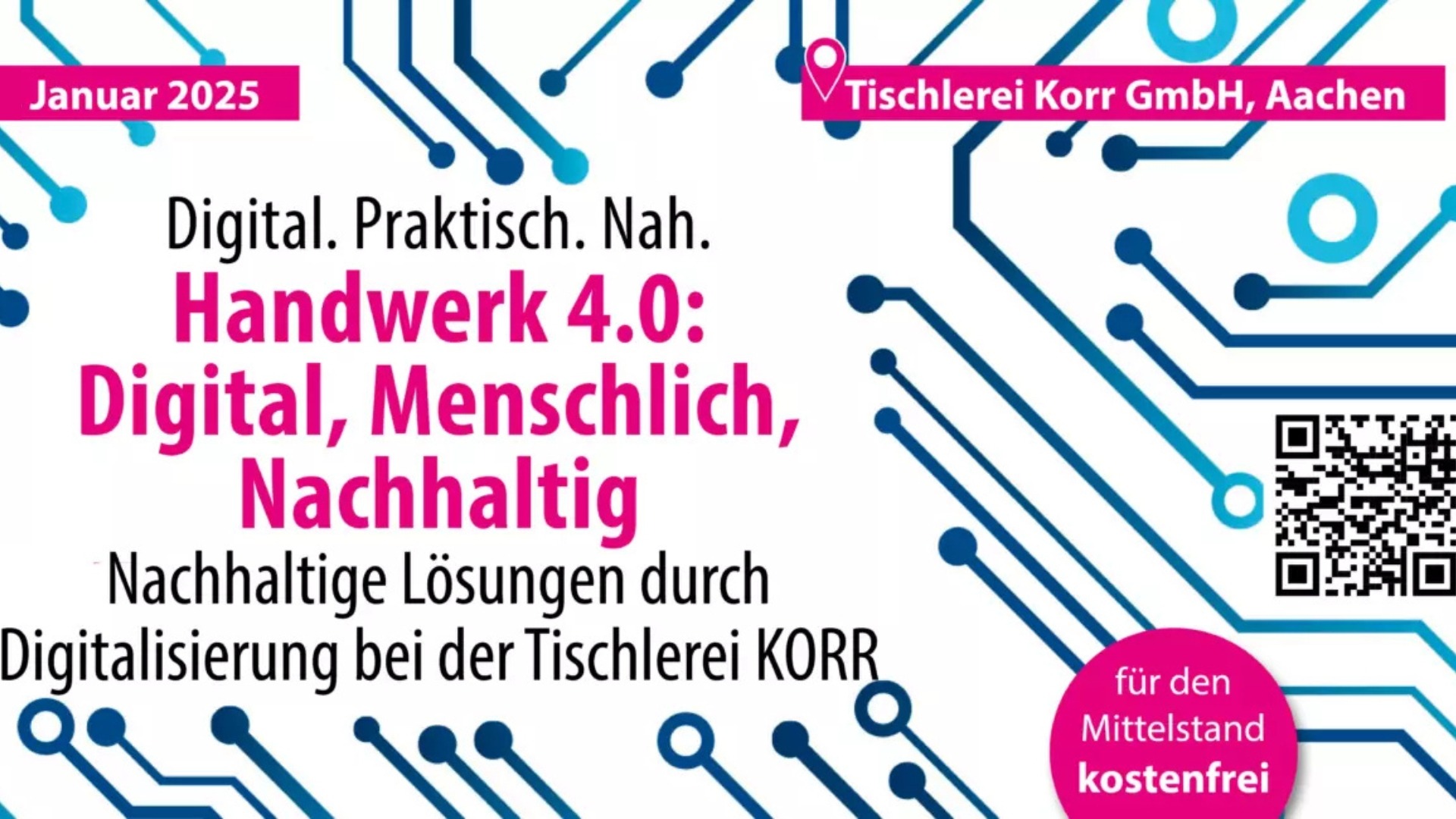 Digital. Praktisch. Nah. – Handwerk 4.0: Digital, Menschlich, Nachhaltig